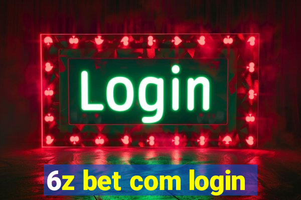 6z bet com login